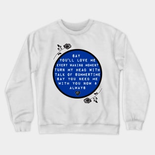 All I Ask Crewneck Sweatshirt